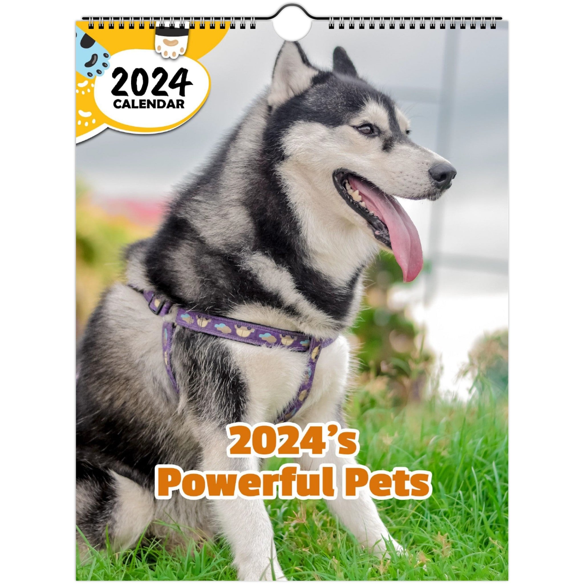 2024's Powerful Pets: 2024 Wall Calendar (Published)