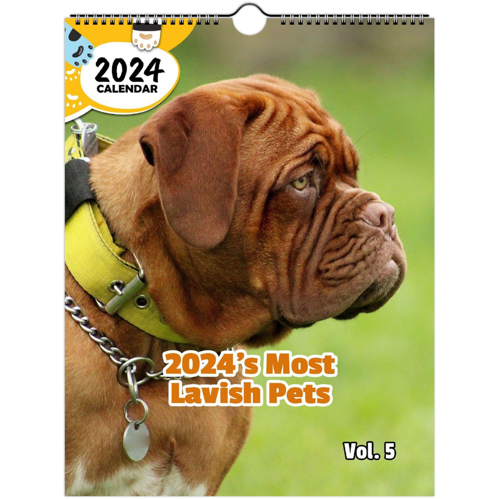 2024's Most Lavish Pets Volume Five: 2024 Wall Calendar (Published)