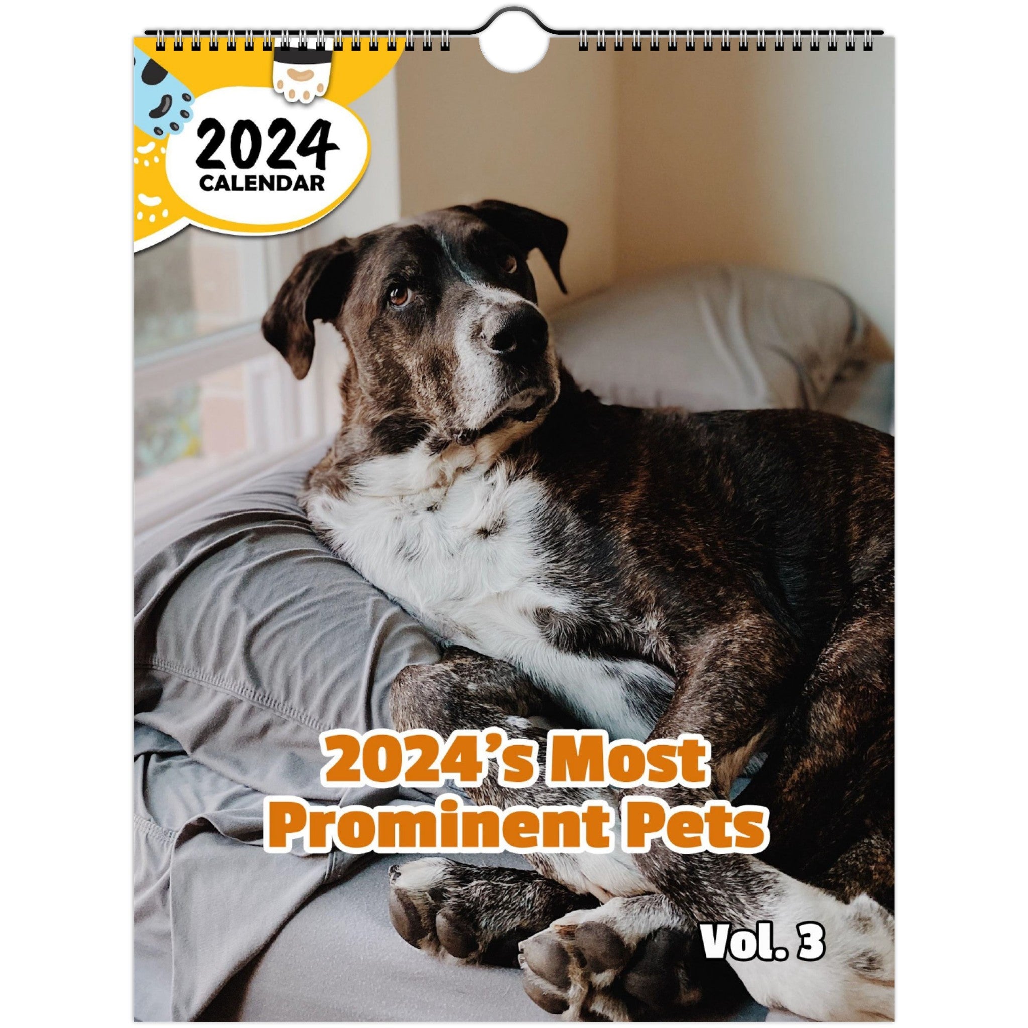 2024's Most Prominent Pets Volume Three: 2024 Wall Calendar (Published)