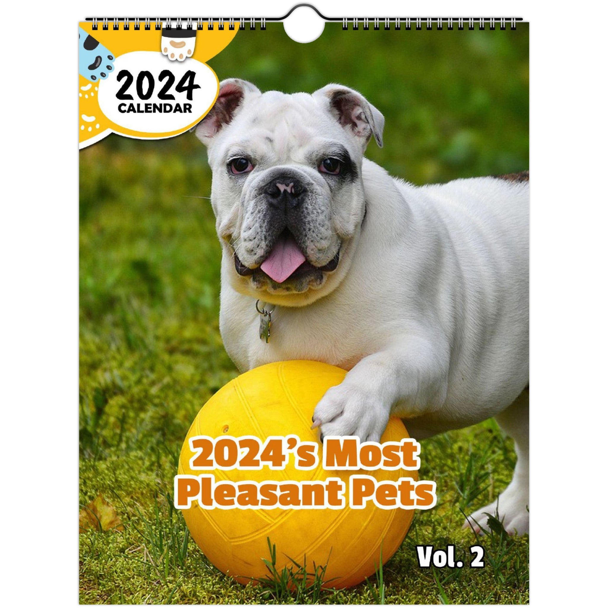 2024's Most Pleasant Pets Volume Two: 2024 Wall Calendar (Published)