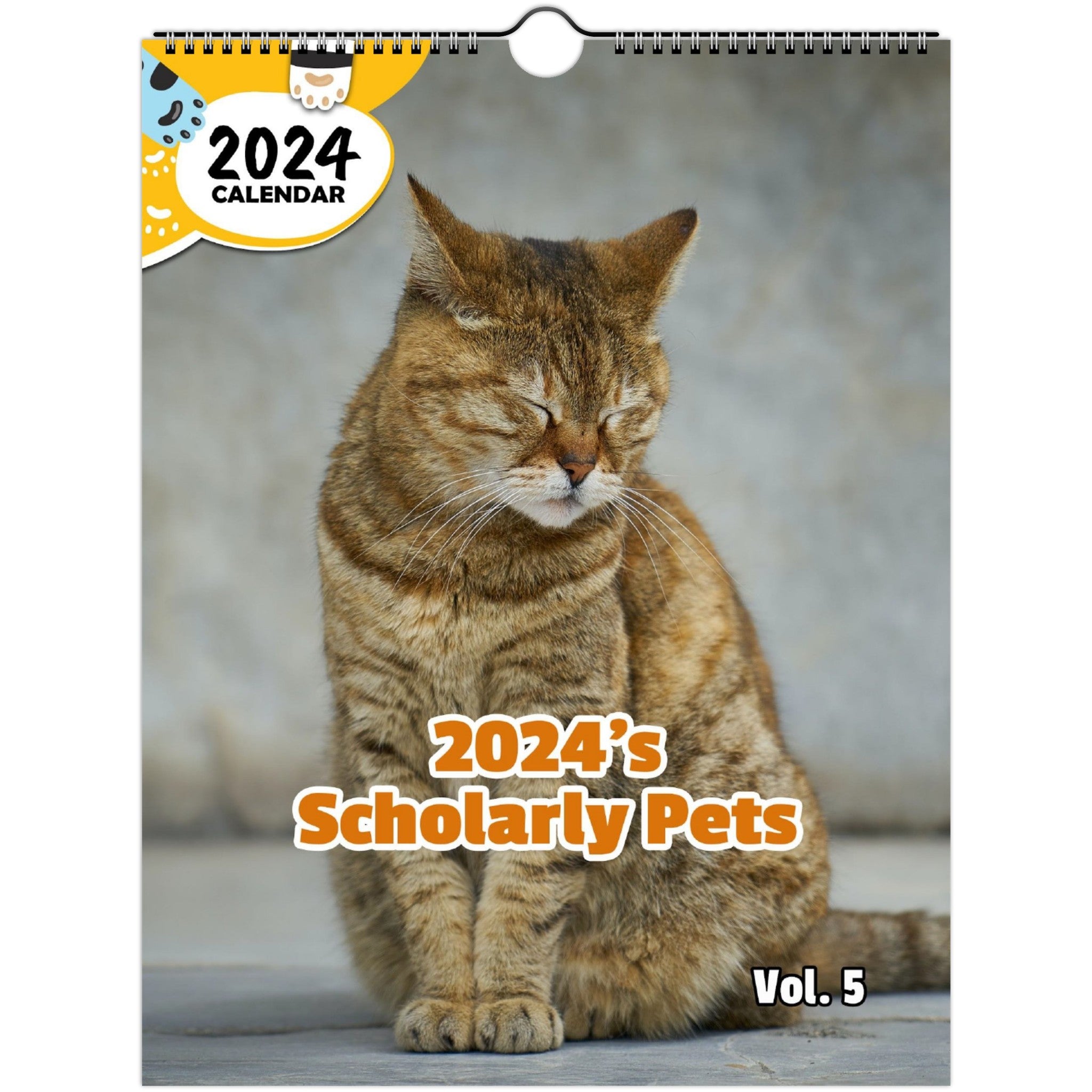 2024's Scholarly Pets Volume Five: 2024 Wall Calendar (Published)
