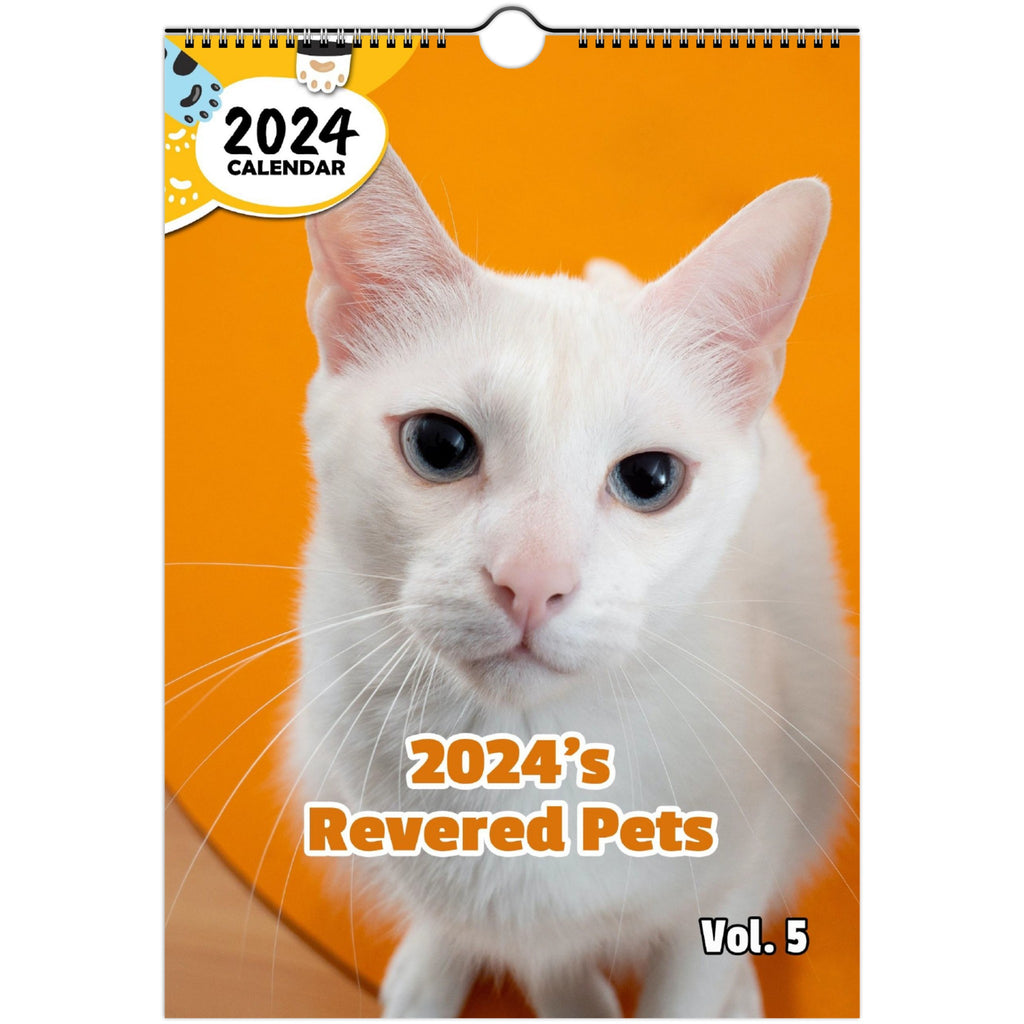 2024's Revered Pets Volume Five: 2024 Wall Calendar (Published)