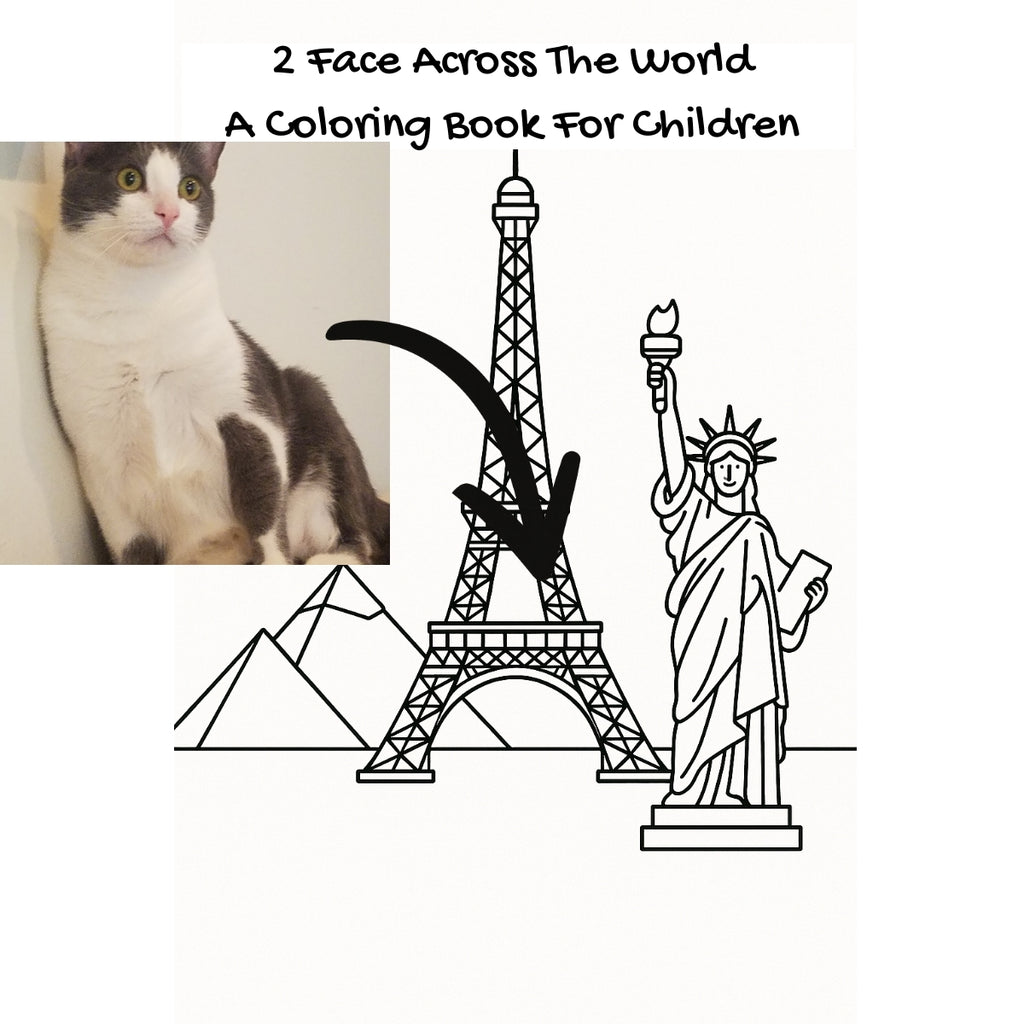 2 Face Across The World: A Coloring Book For Children