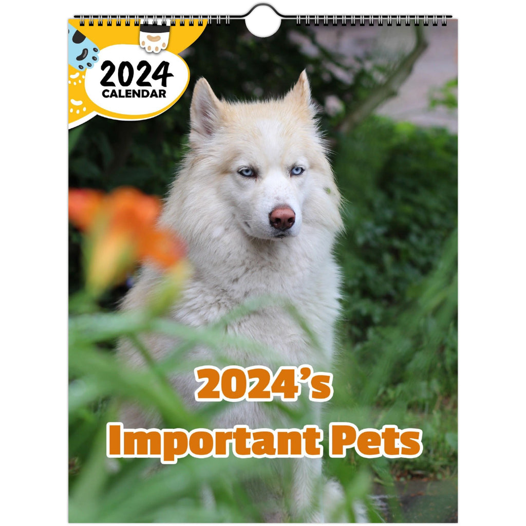 2024's Important Pets: 2024 Wall Calendar (Published)