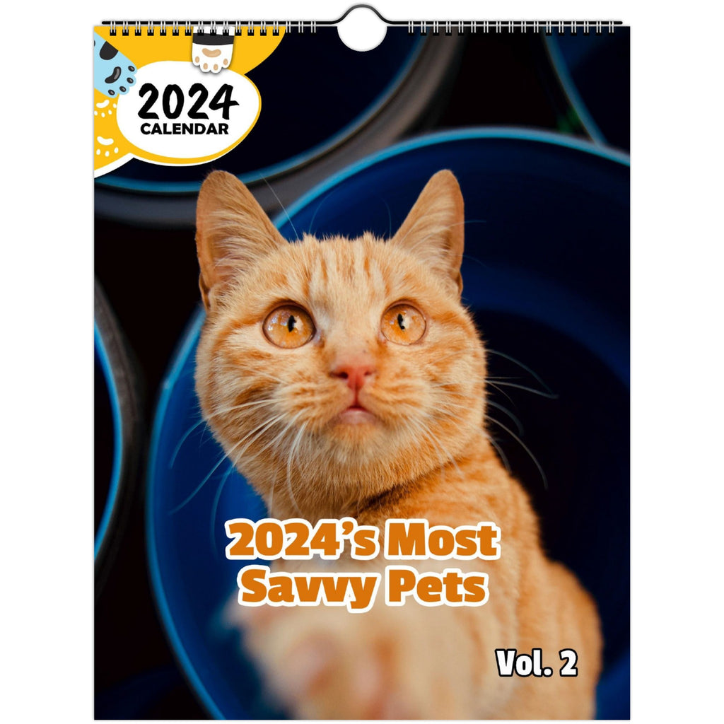 2024's Most Savvy Pets Volume Two: 2024 Wall Calendar (Published)