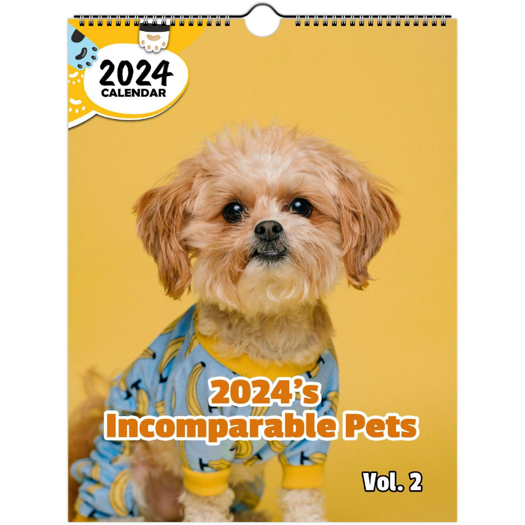2024's Incomparable Pets Volume Two: 2024 Wall Calendar (Published)