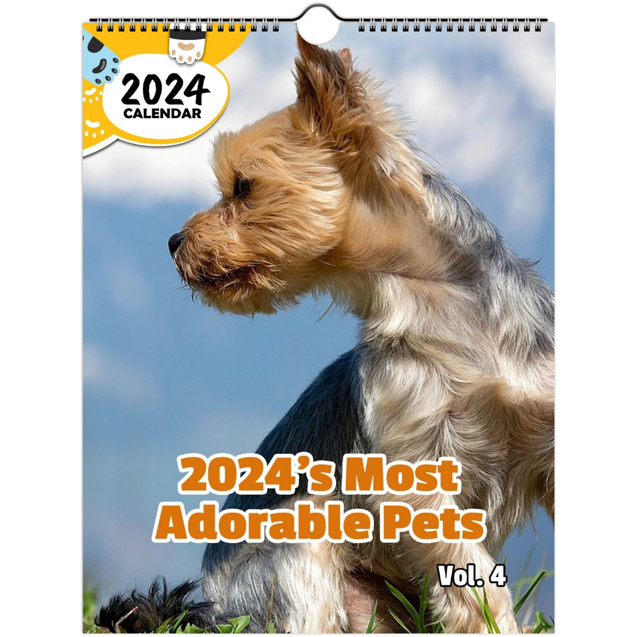 2024's Most Adorable Pets Volume Four: 2024 Wall Calendar (Published)
