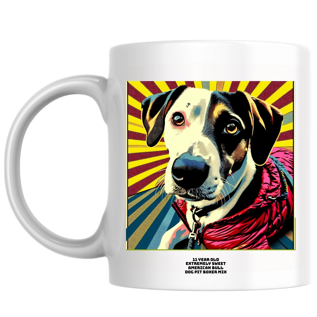 11 year old extremely sweet American bull dog pit boxer mix the Magnificent: Pop Art Coffee Mug