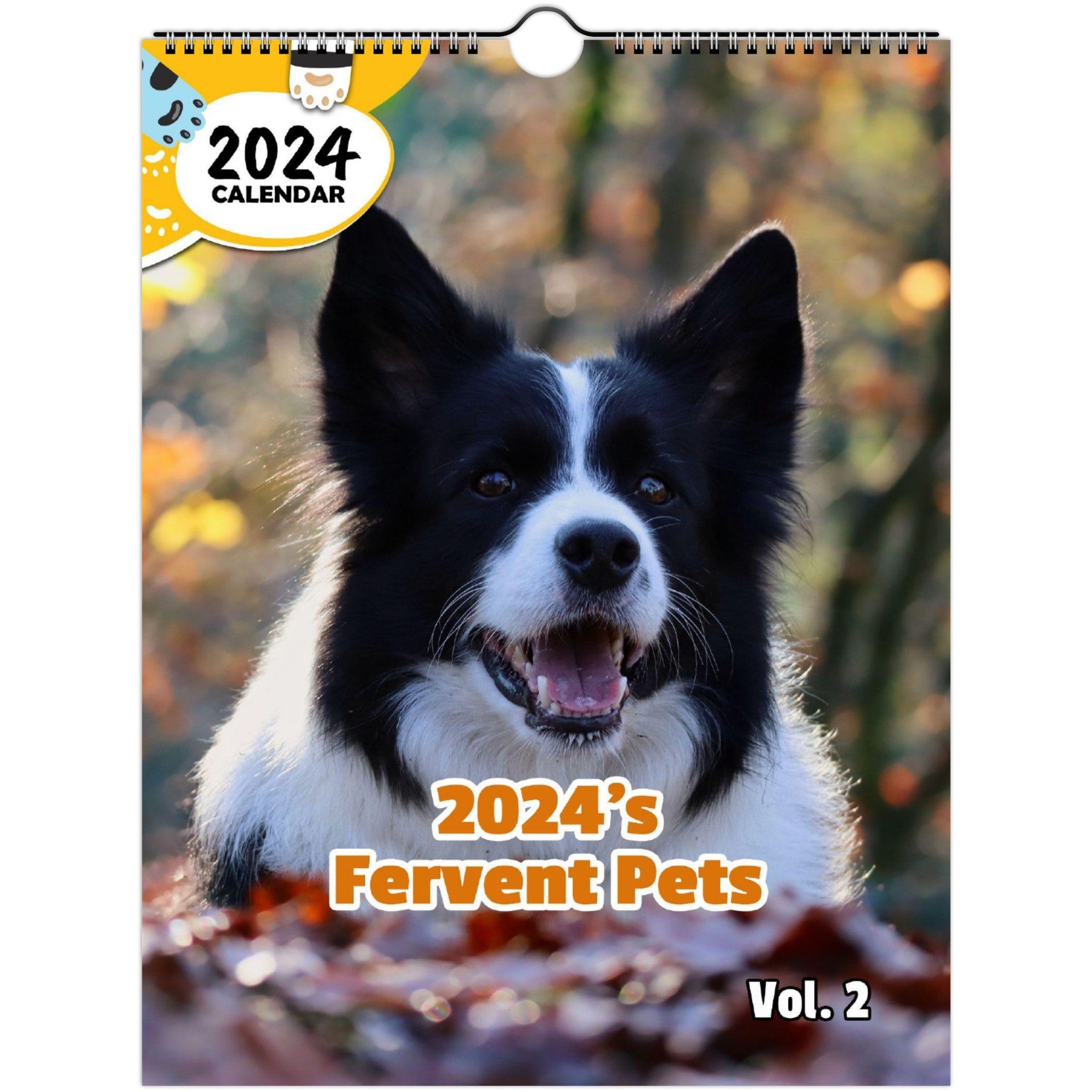2024's Fervent Pets Volume Two: 2024 Wall Calendar (Published)