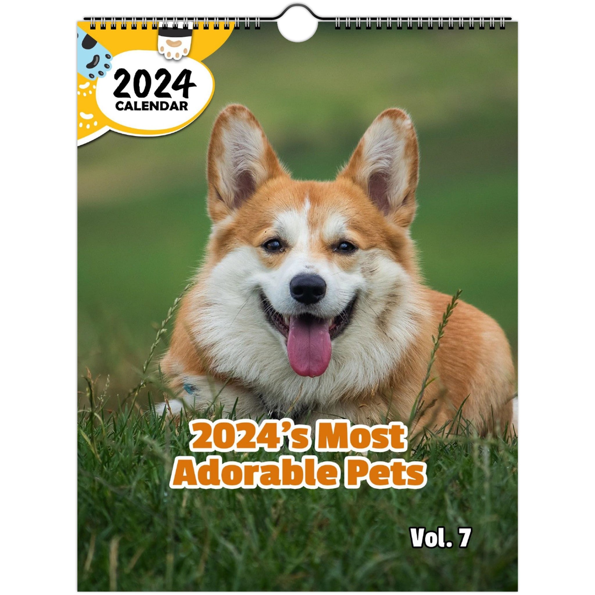 2024's Most Adorable Pets Volume Seven: 2024 Wall Calendar (Published)