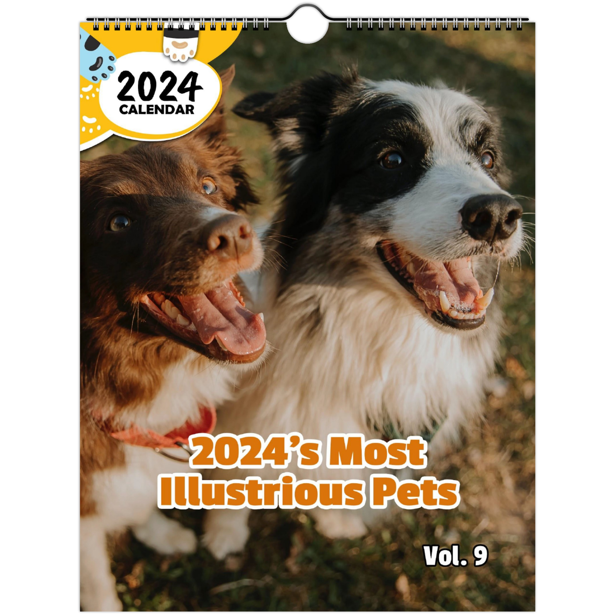 2024's Most Illustrious Pets Volume Nine: 2024 Wall Calendar (Published)