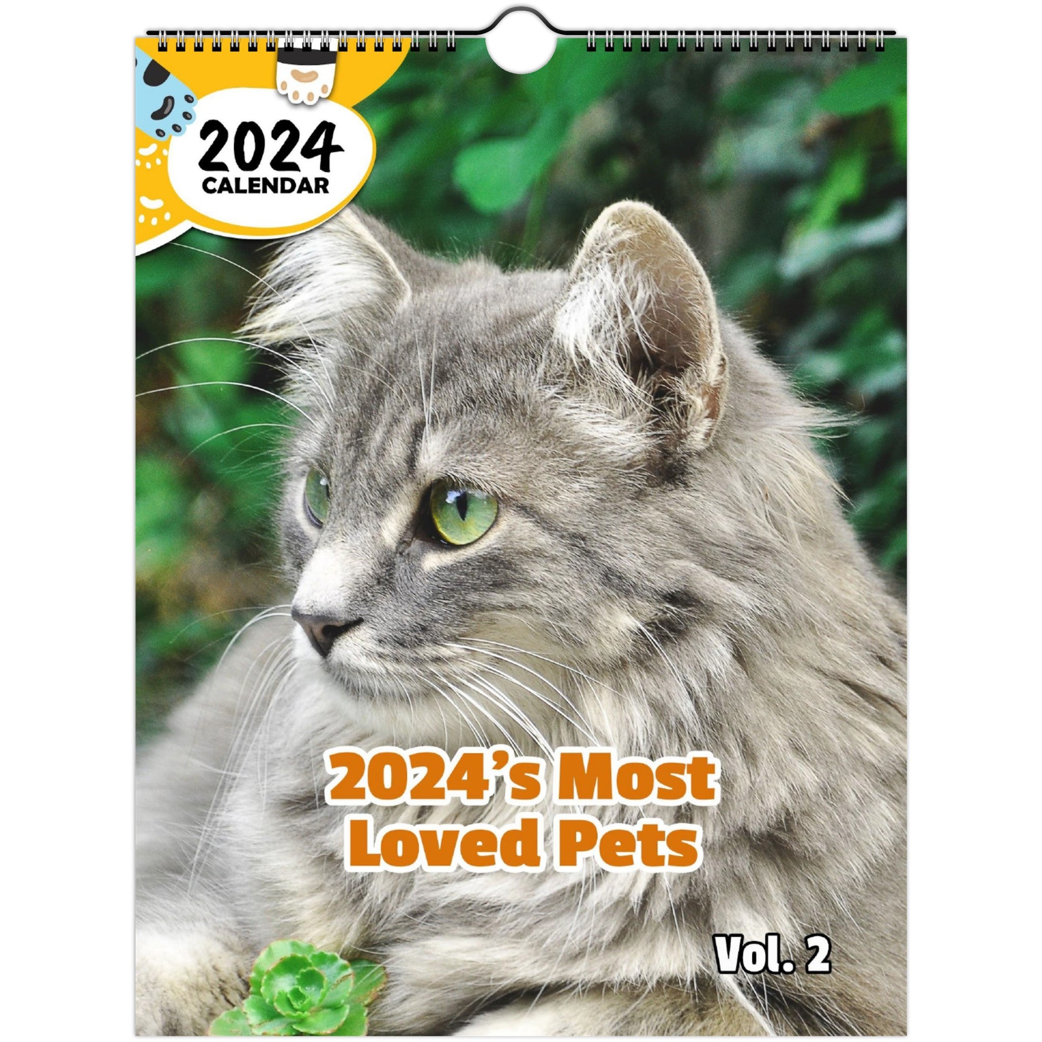 2024's Most Loved Pets Volume Two: 2024 Wall Calendar (Published)