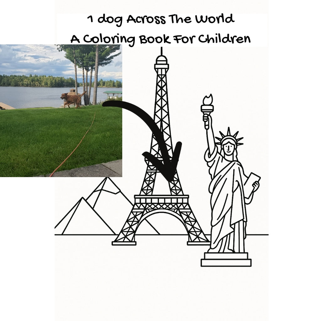 1 dog Across The World: A Coloring Book For Children