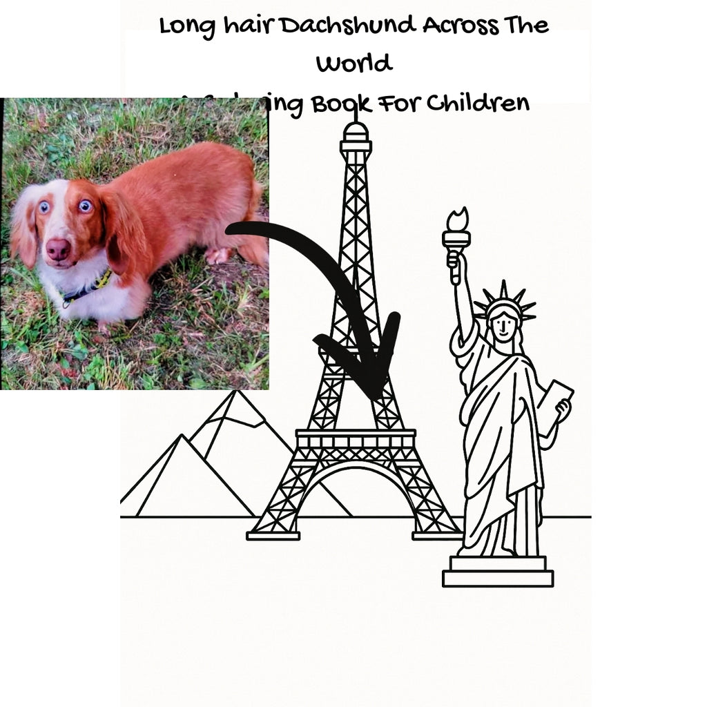 Long hair Dachshund Across The World: A Coloring Book For Children