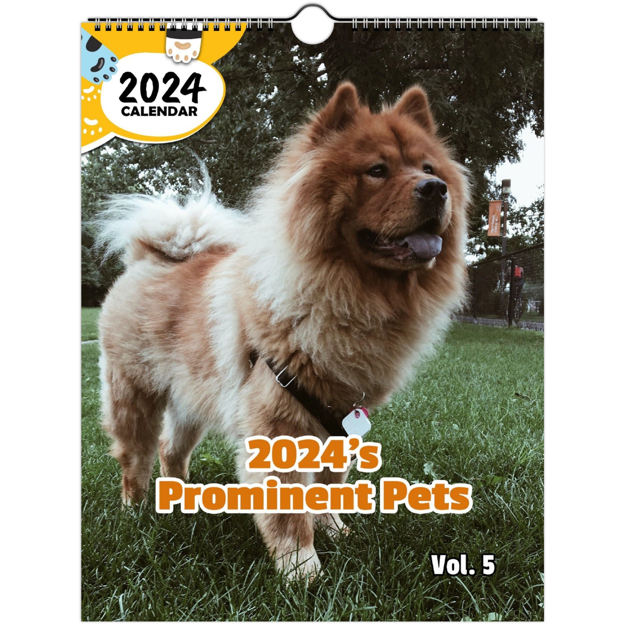 2024's Prominent Pets Volume Five: 2024 Wall Calendar (Published)