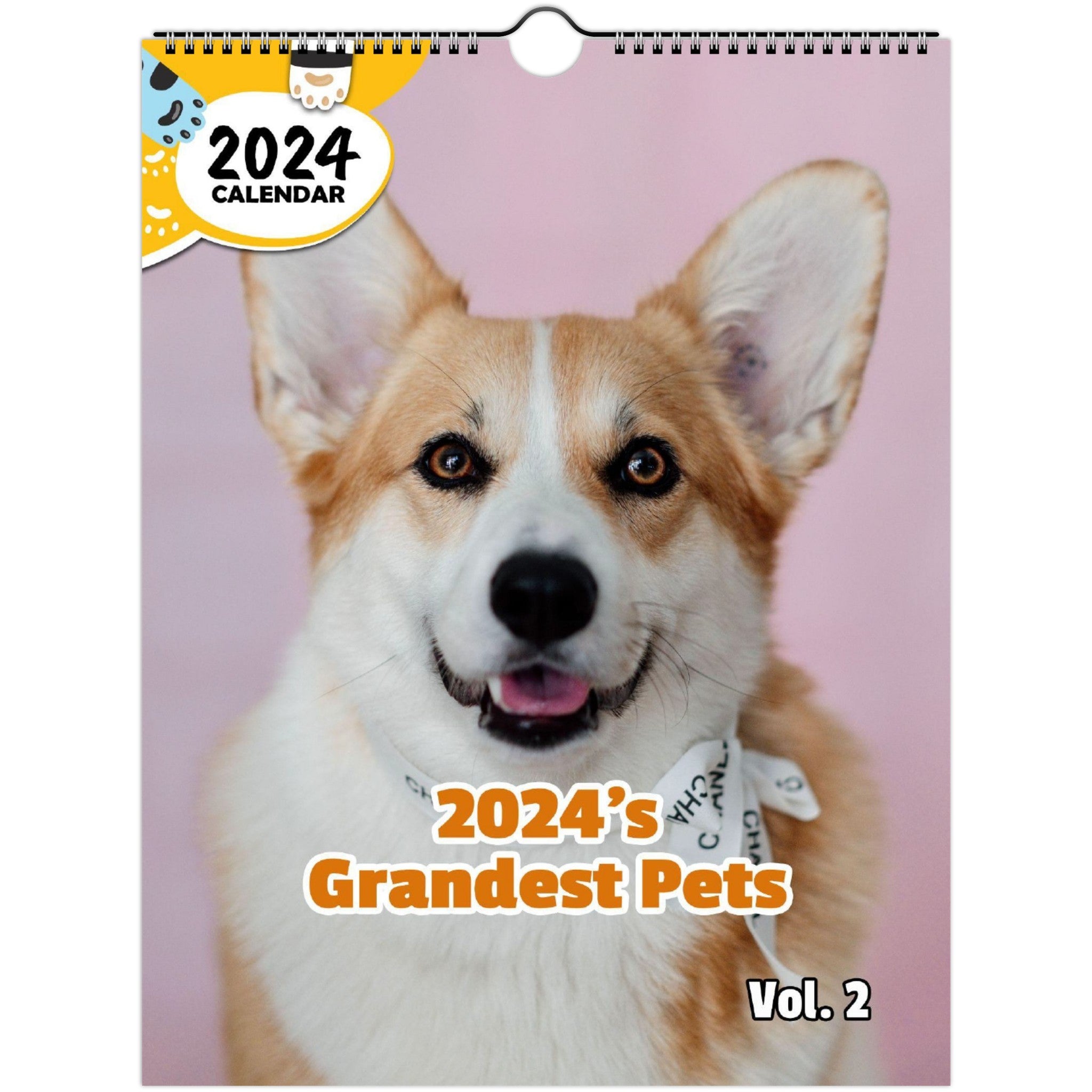 2024's Grandest Pets Volume Two: 2024 Wall Calendar (Published)
