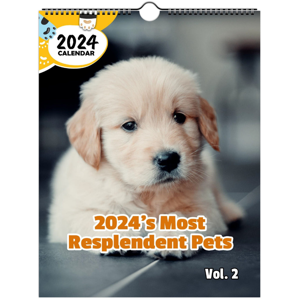 2024's Most Resplendent Pets Volume Two: 2024 Wall Calendar (Published)
