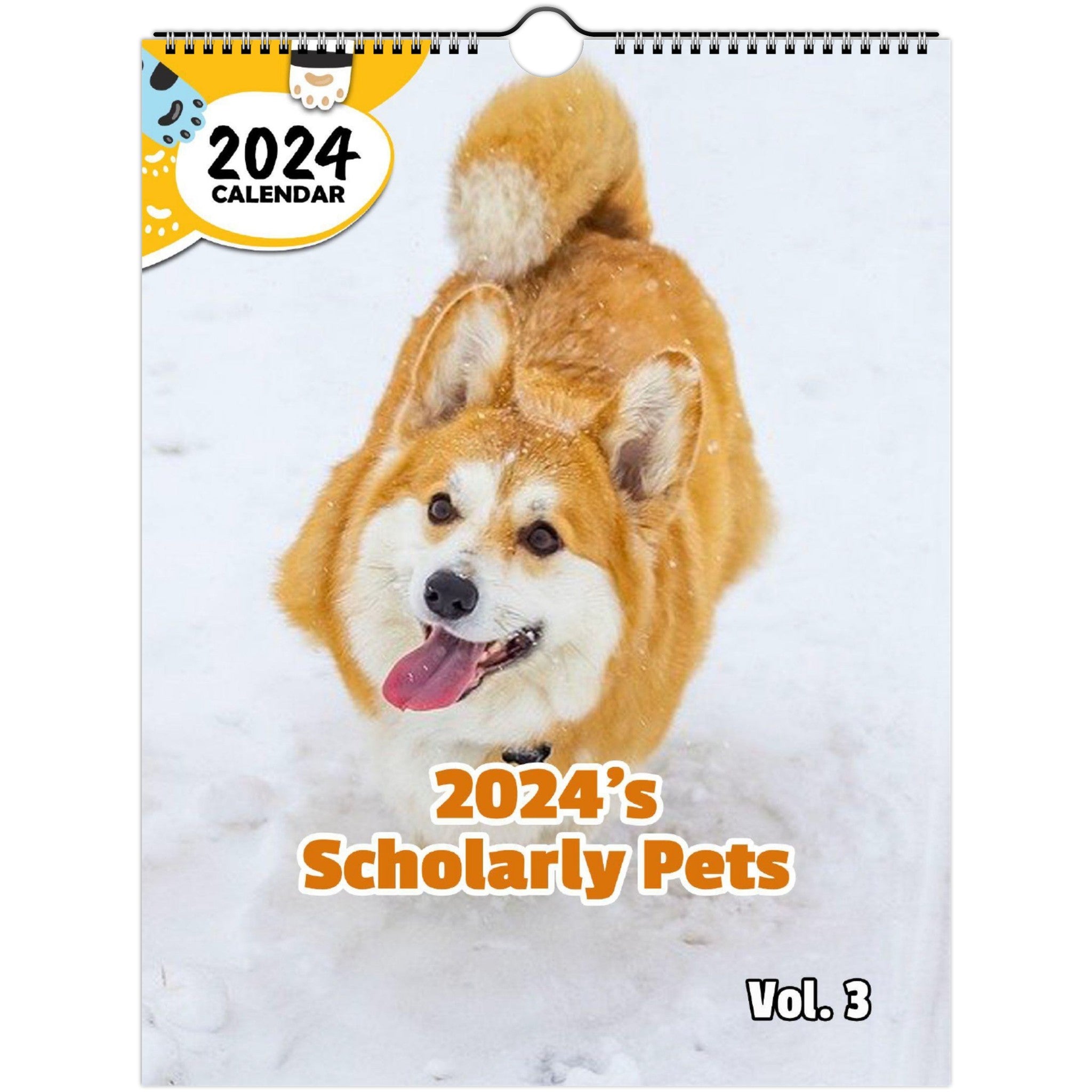 2024's Scholarly Pets Volume Three: 2024 Wall Calendar (Published)