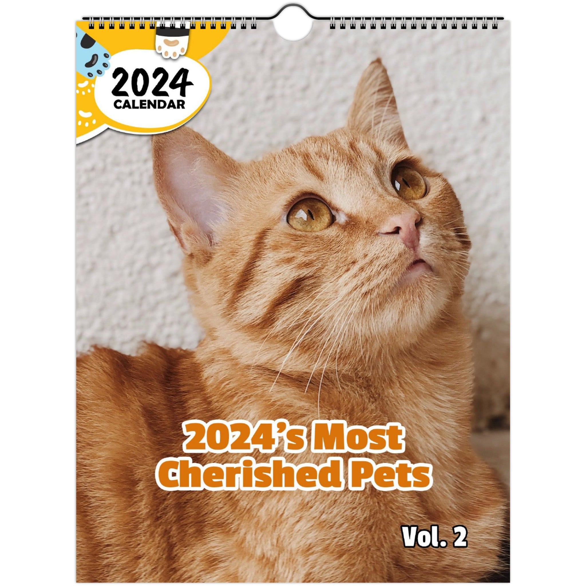 2024's Most Cherished Pets Volume Two: 2024 Wall Calendar (Published)