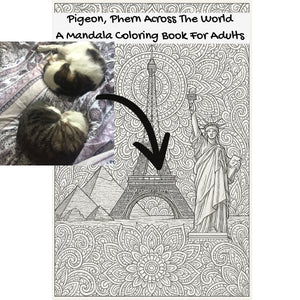 Pigeon, Phern Across The World: A Mandala Coloring Book For Adults