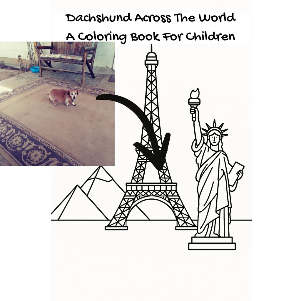 Dachshund Across The World: A Coloring Book For Children
