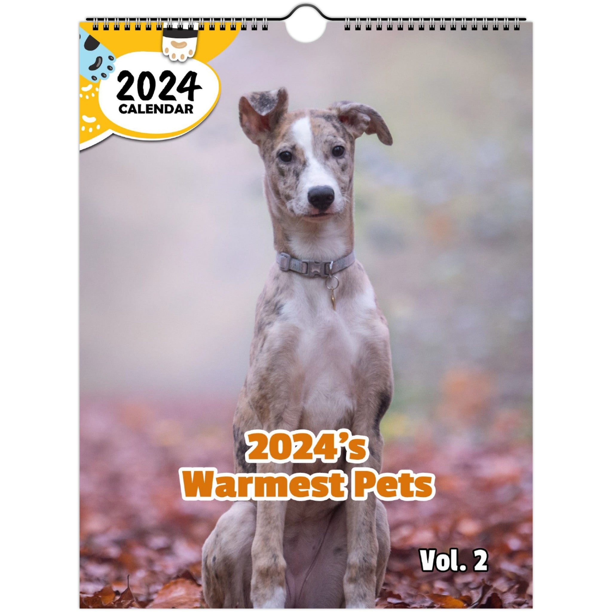 2024's Warmest Pets Volume Two: 2024 Wall Calendar (Published)