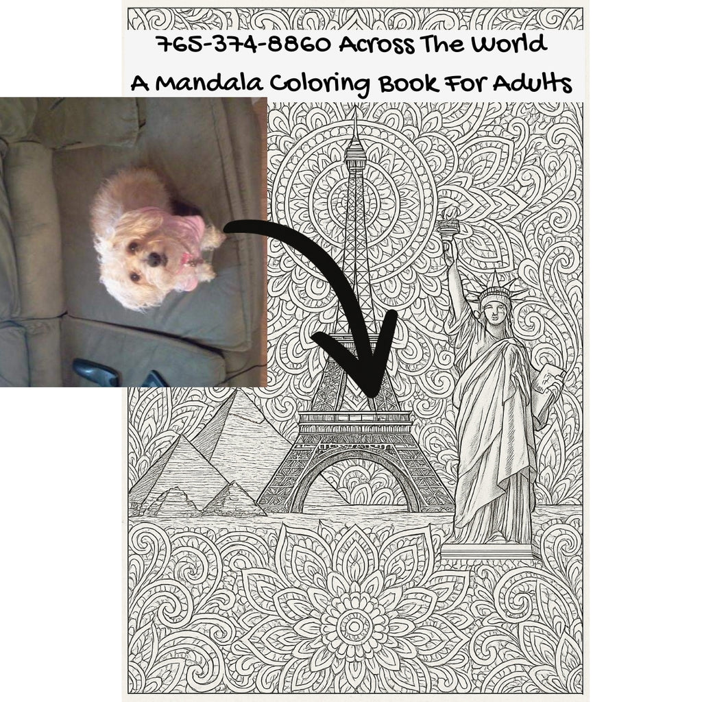 765-374-8860 Across The World: A Mandala Coloring Book For Adults