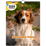 Awesome Pets Volume Nine: 2024 Wall Calendar (Published)