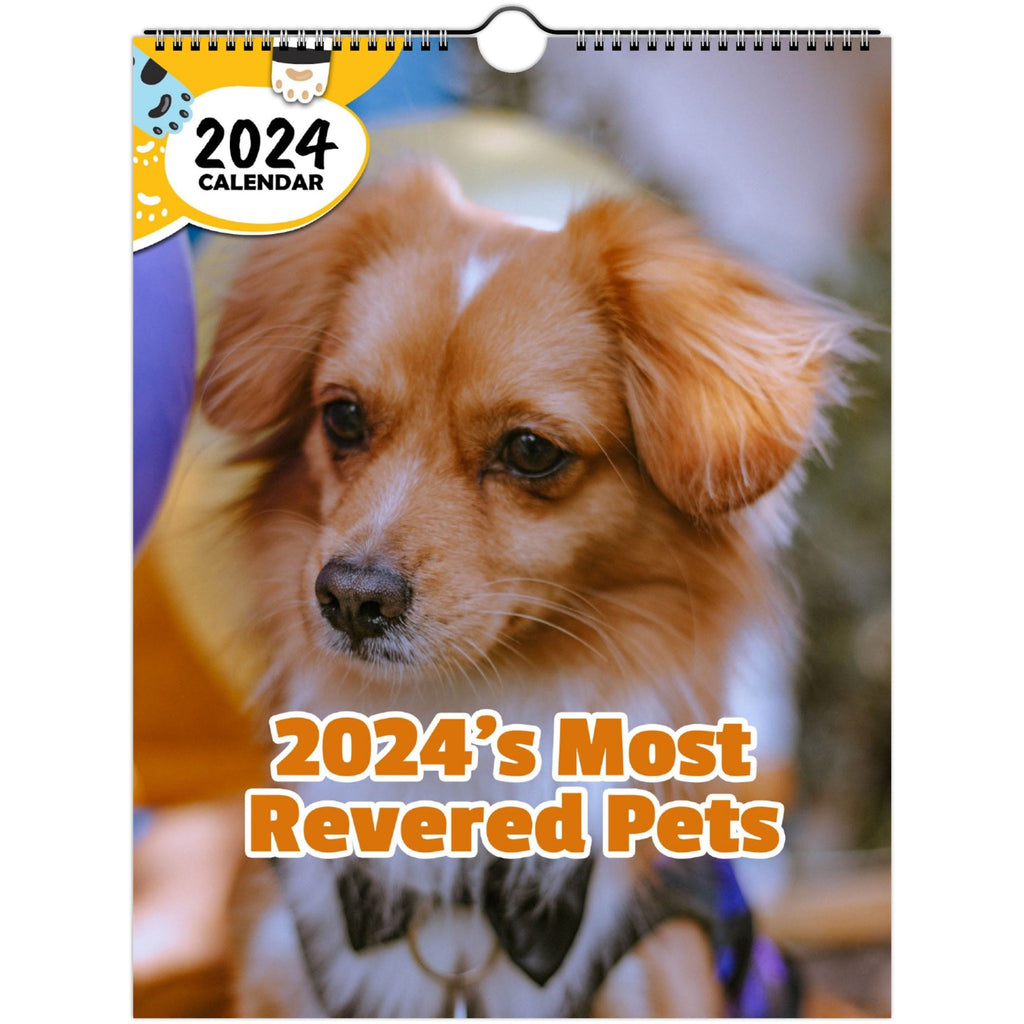 2024's Most Revered Pets: 2024 Wall Calendar (Published)