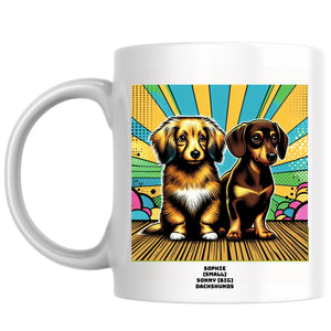 Sophie (small) Sonny (big) Dachshunds the Magnificent: Pop Art Coffee Mug