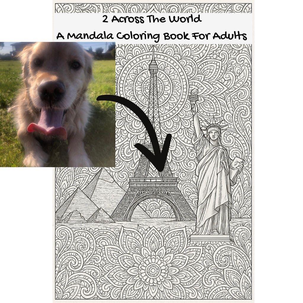 2 Across The World: A Mandala Coloring Book For Adults