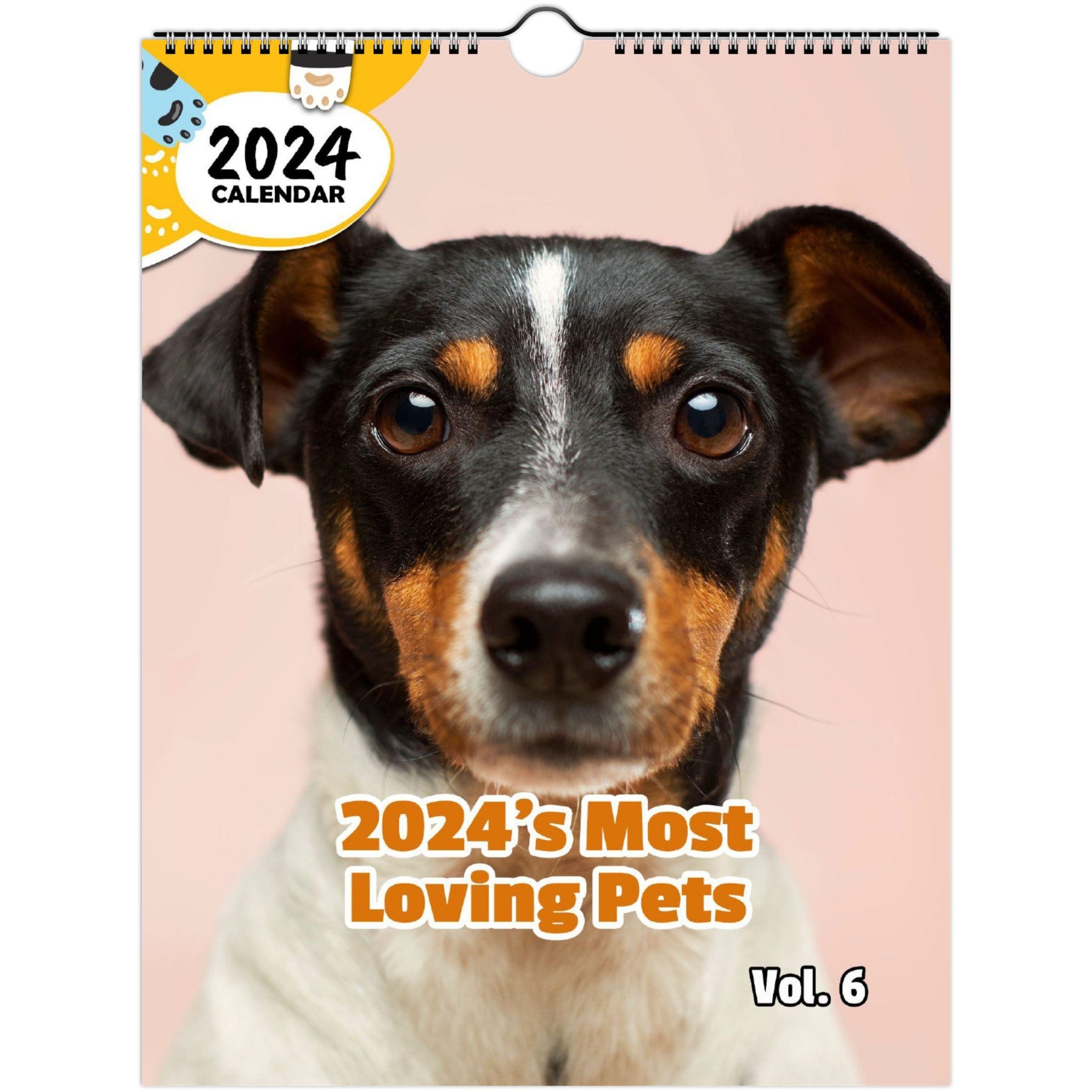 2024's Most Loving Pets Volume Six: 2024 Wall Calendar (Published)