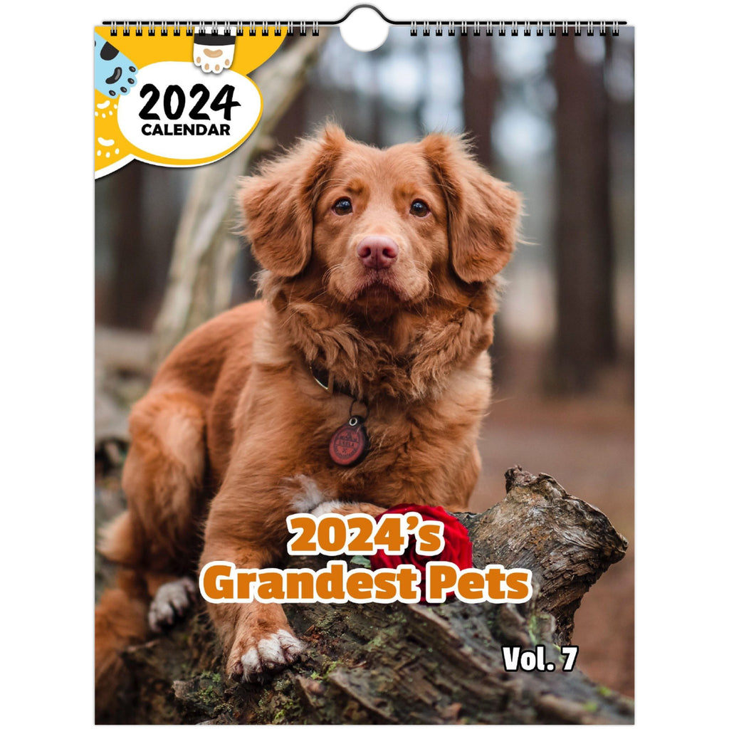 2024's Grandest Pets Volume Seven: 2024 Wall Calendar (Published)