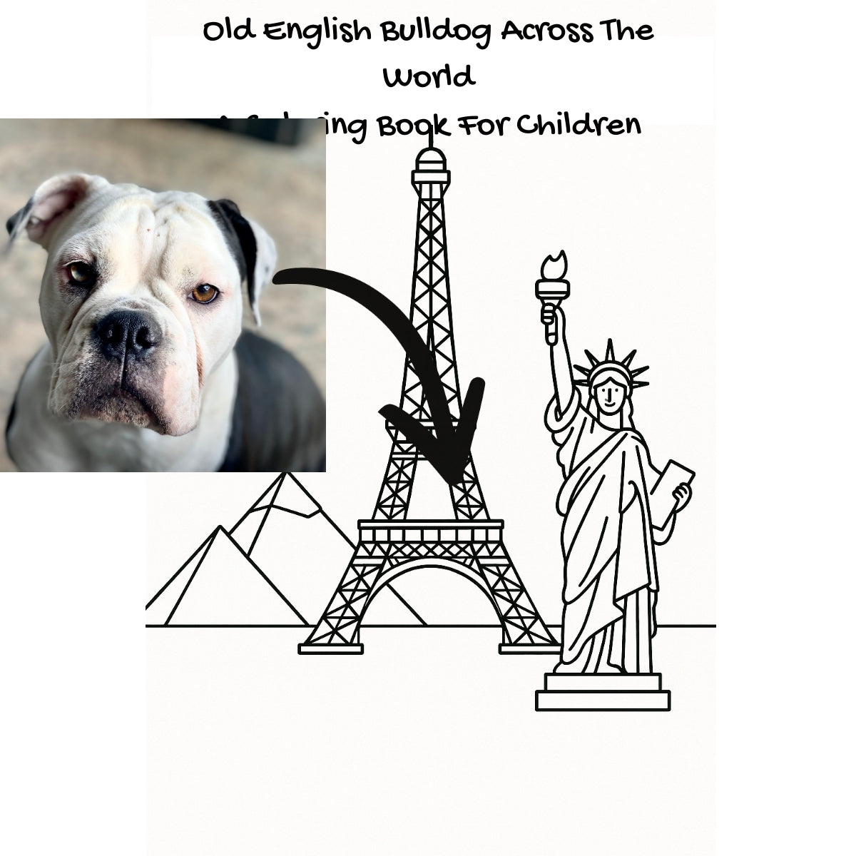 Old English Bulldog Across The World: A Coloring Book For Children