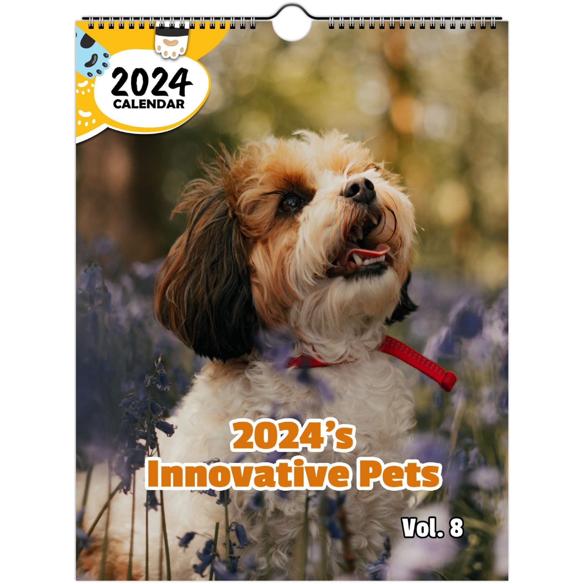 2024's Innovative Pets Volume Eight: 2024 Wall Calendar (Published)