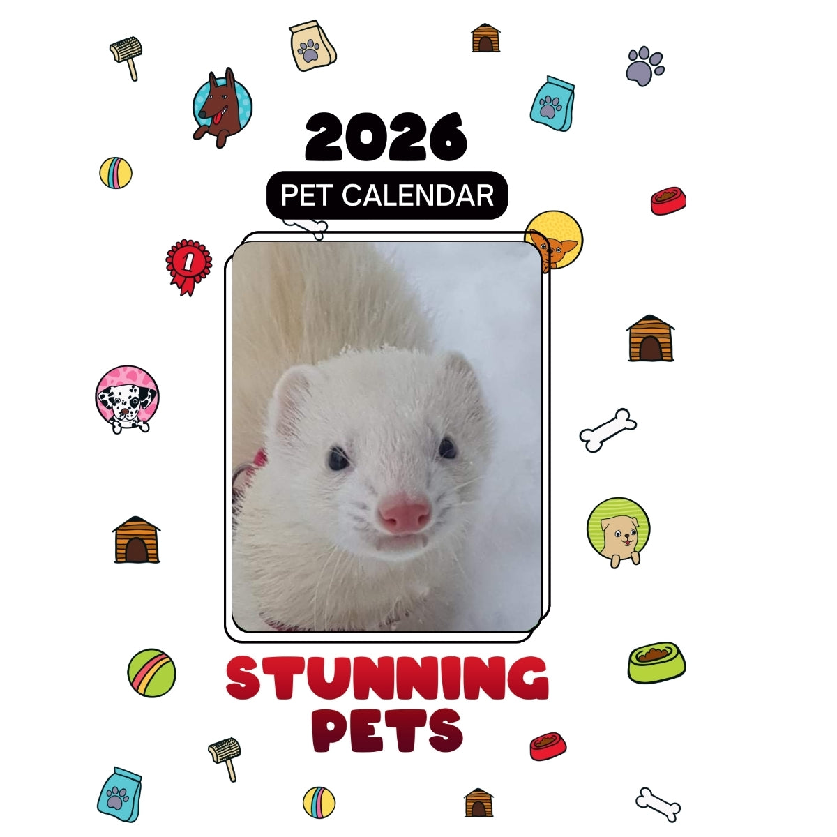 Ferret Headlines Stunning Pets: A 2026 Pet Calendar