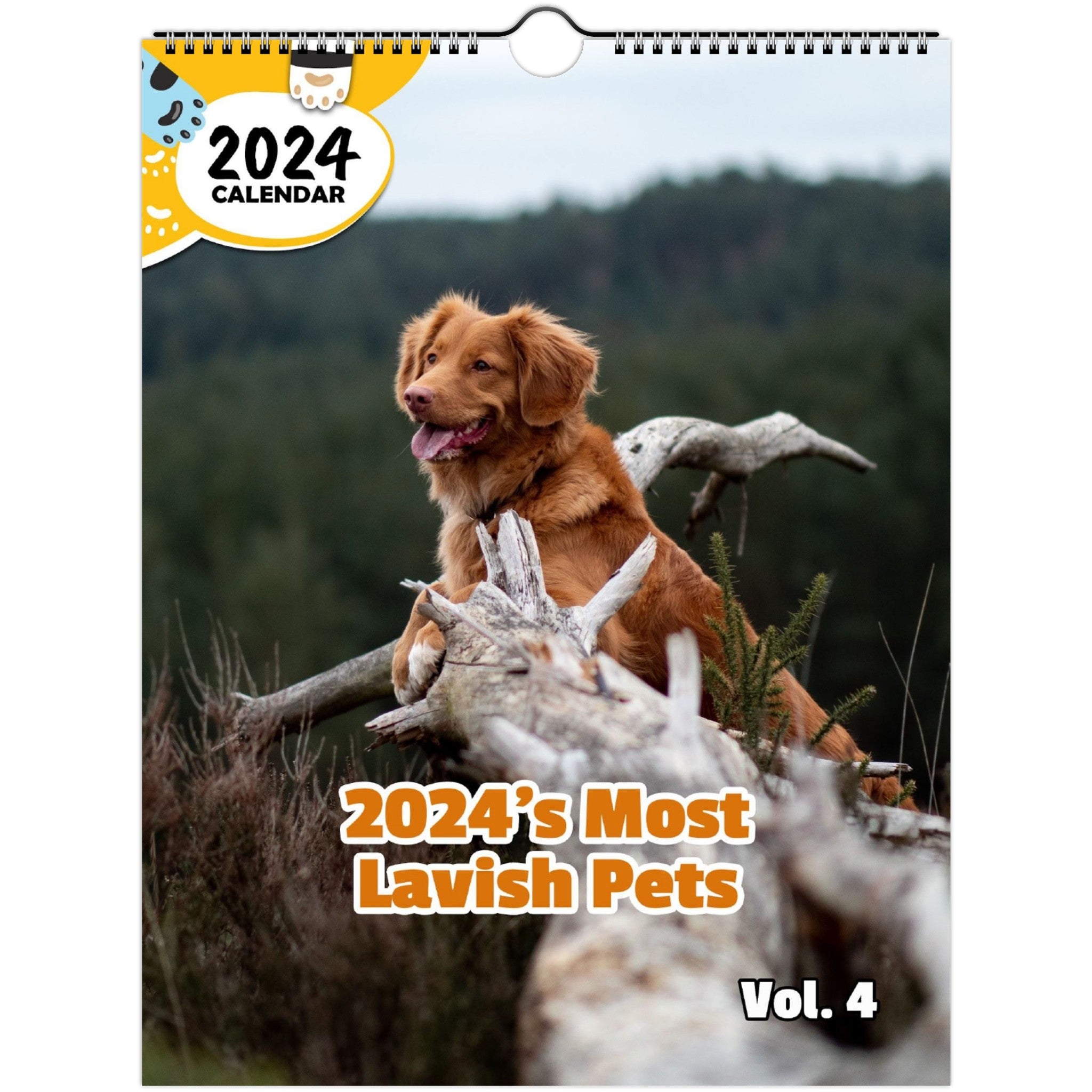 2024's Most Lavish Pets Volume Four: 2024 Wall Calendar (Published)