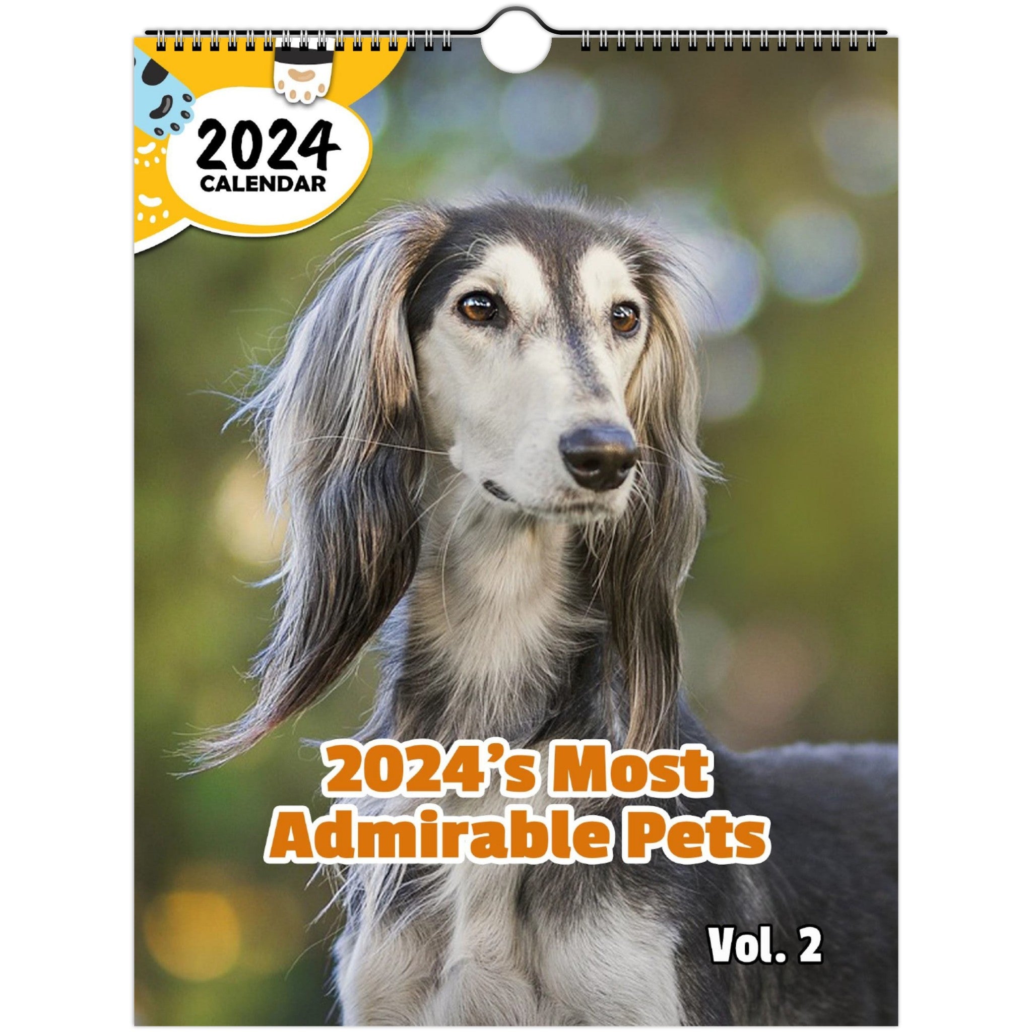 2024's Most Admirable Pets Volume Two: 2024 Wall Calendar (Published)