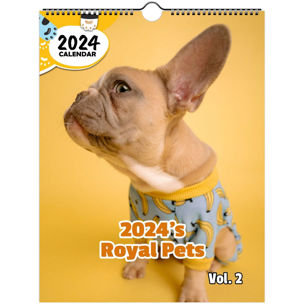 2024's Royal Pets Volume Two: 2024 Wall Calendar (Published)