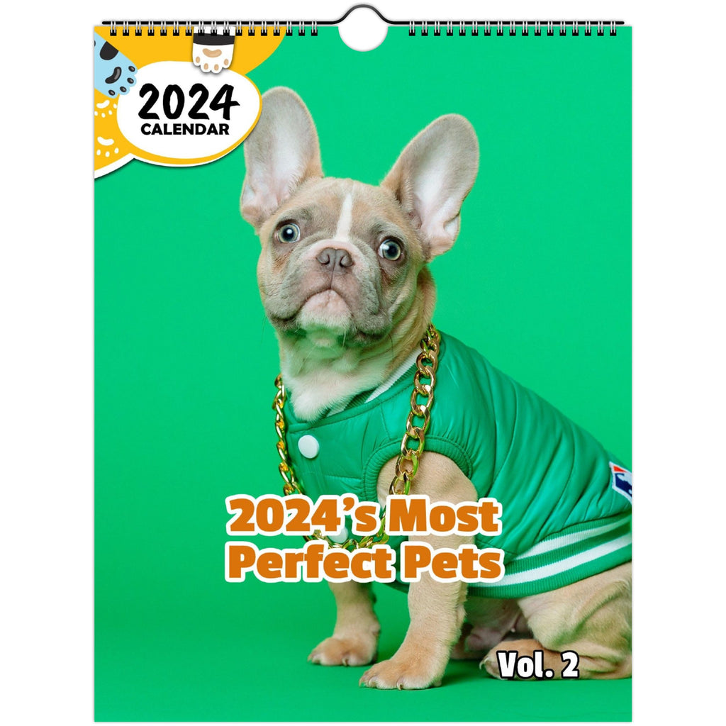 2024's Most Perfect Pets Volume Two: 2024 Wall Calendar (Published)