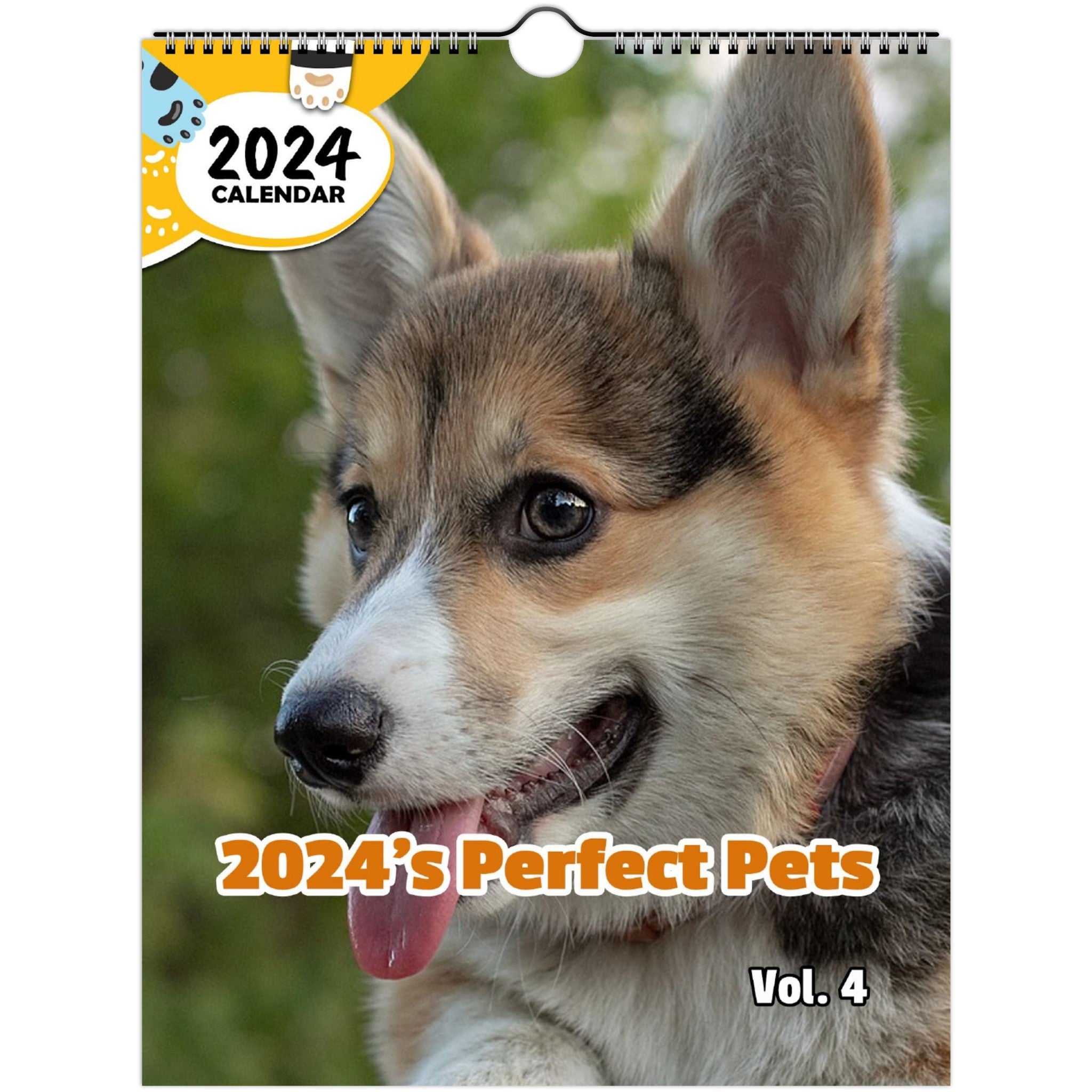 2024's Perfect Pets Volume Four: 2024 Wall Calendar (Published)