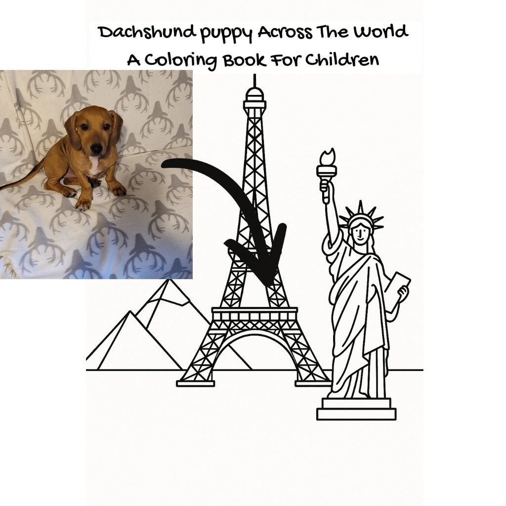 Dachshund puppy Across The World: A Coloring Book For Children