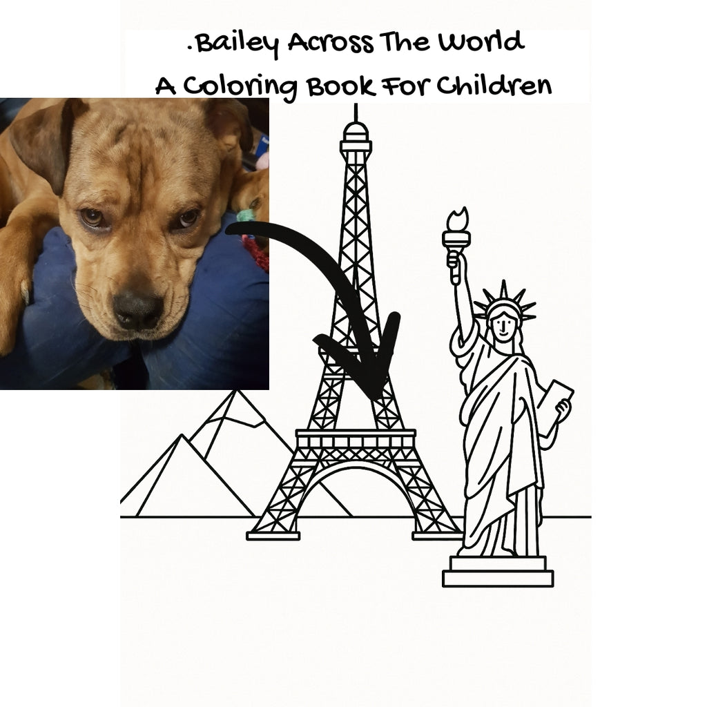 .Bailey Across The World: A Coloring Book For Children