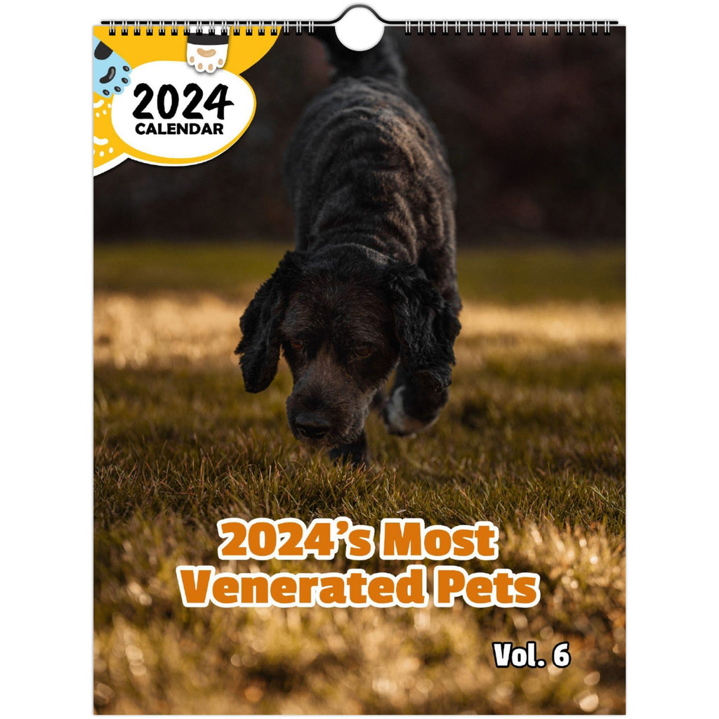 2024's Most Venerated Pets Volume Six: 2024 Wall Calendar (Published)