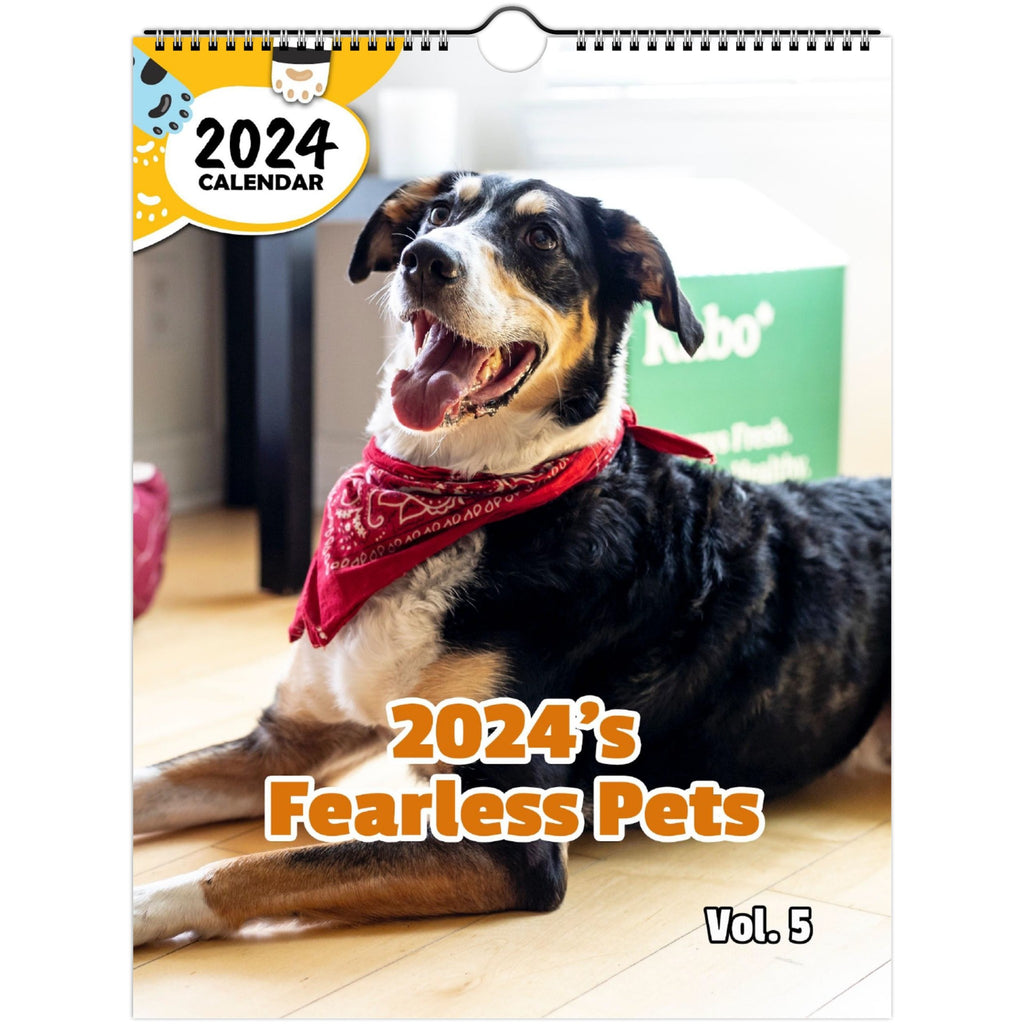 2024's Fearless Pets Volume Five: 2024 Wall Calendar (Published)