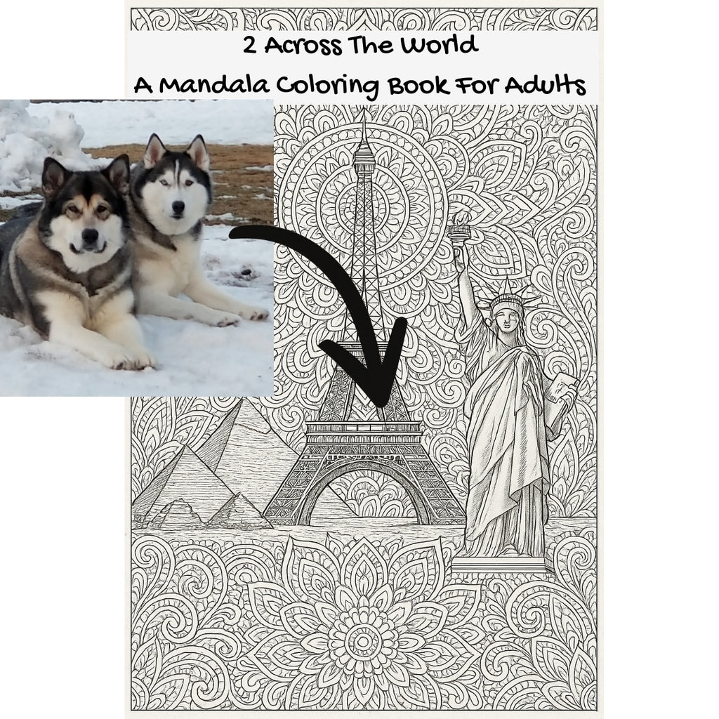 2 Across The World: A Mandala Coloring Book For Adults