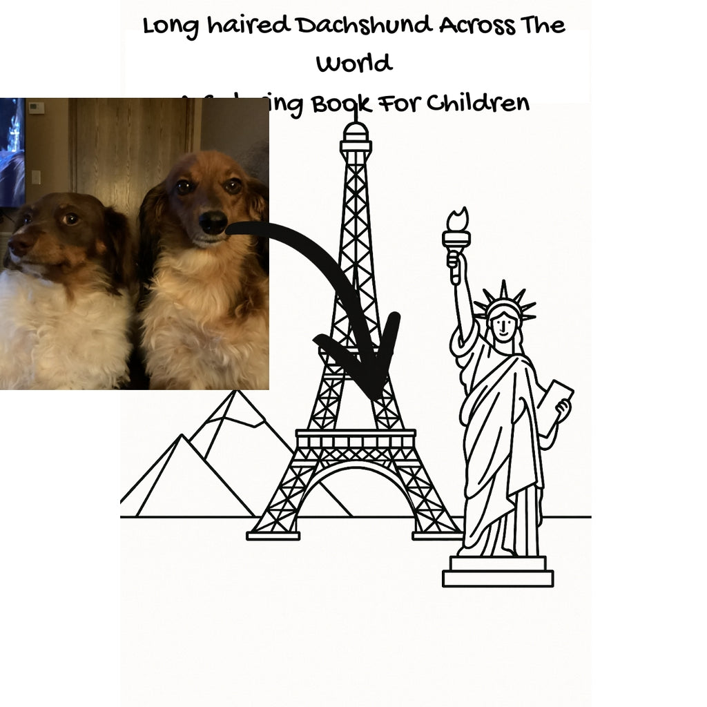 Long haired Dachshund Across The World: A Coloring Book For Children