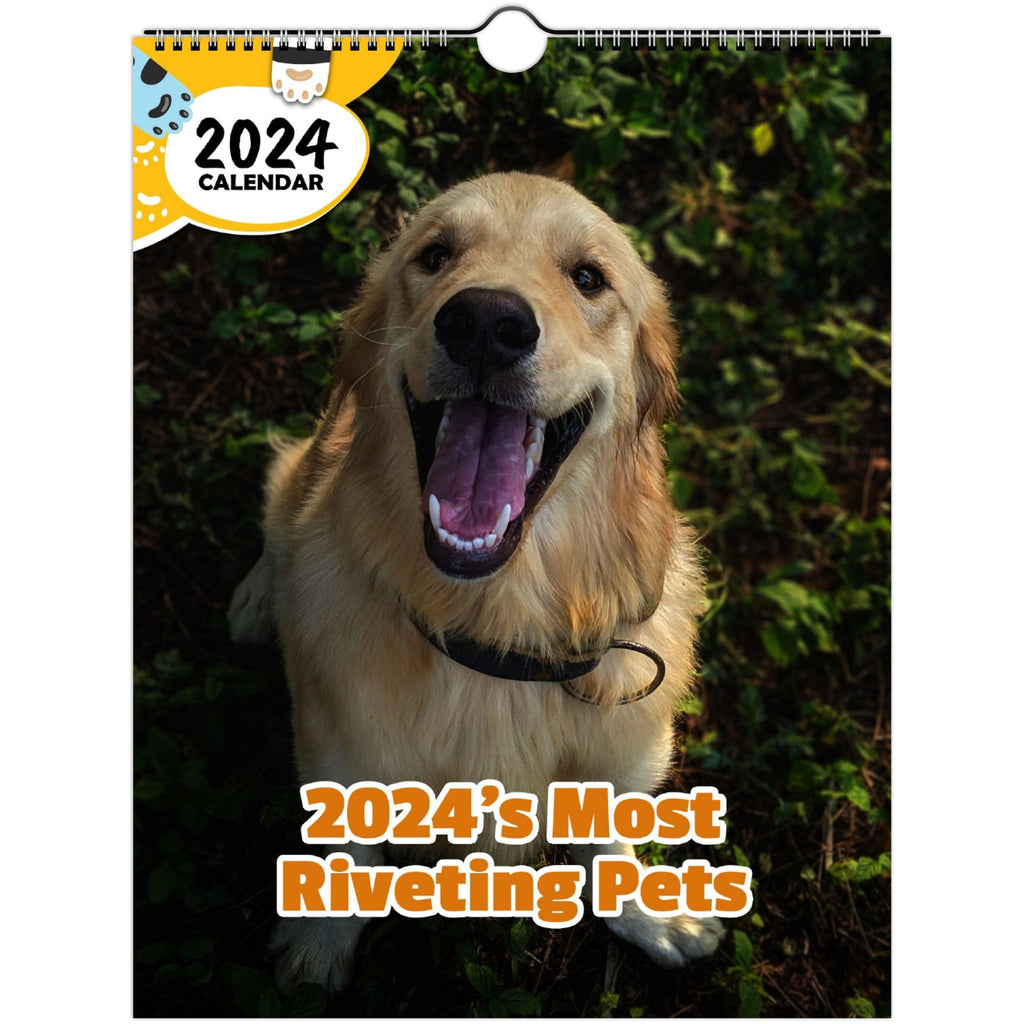 2024's Most Riveting Pets: 2024 Wall Calendar (Published)