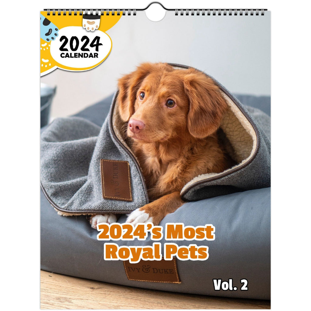 2024's Most Royal Pets Volume Two: 2024 Wall Calendar (Published)