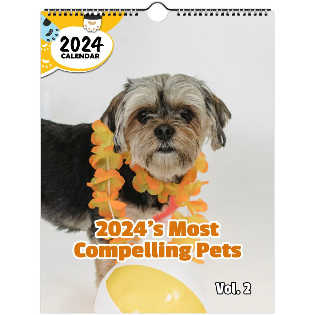 2024's Most Compelling Pets Volume Two: 2024 Wall Calendar (Published)
